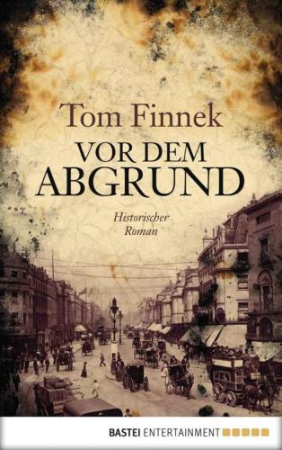 Vor dem Abgrund : Historischer Roman.