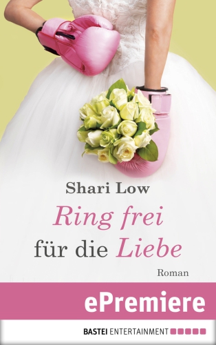 Ring frei für die Liebe : Roman