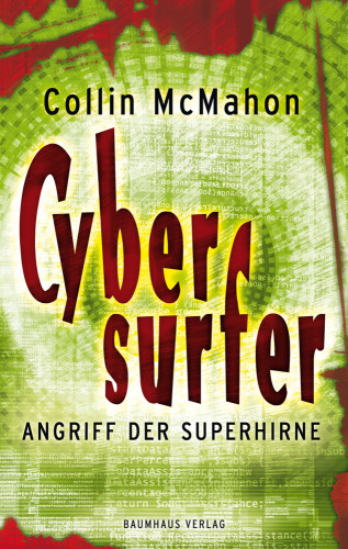 Cybersurfer : Angriff der Superhirne