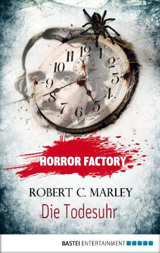 Horror Factory - Die Todesuhr (German Edition)