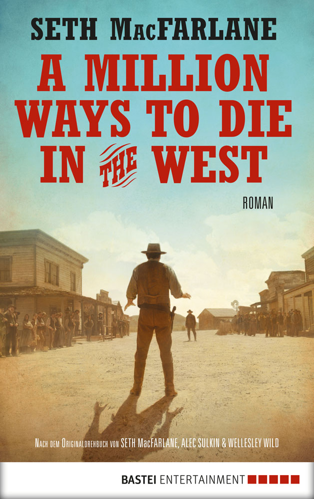 A Million Ways to Die in the West