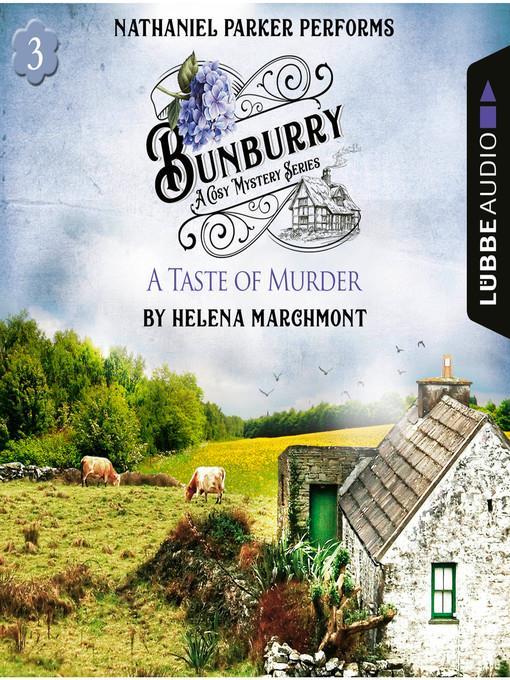 Bunburry--A Taste of Murder--Countryside Mysteries