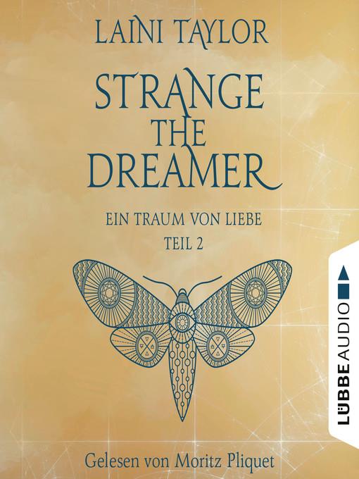 Ein Traum von Liebe--Strange the Dreamer -, Teil 2