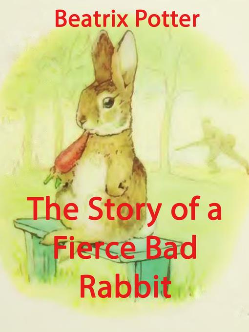 The Story of a Fierce Bad Rabbit