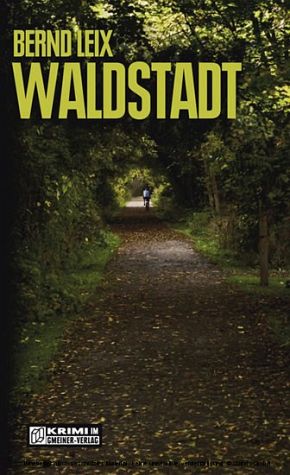 Waldstadt Oskar Lindts vierter Fall