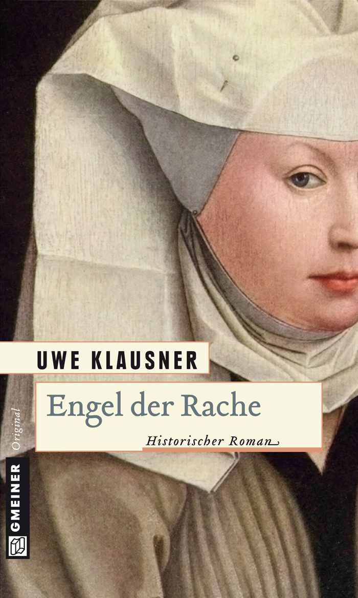 Engel der Rache Historischer Roman