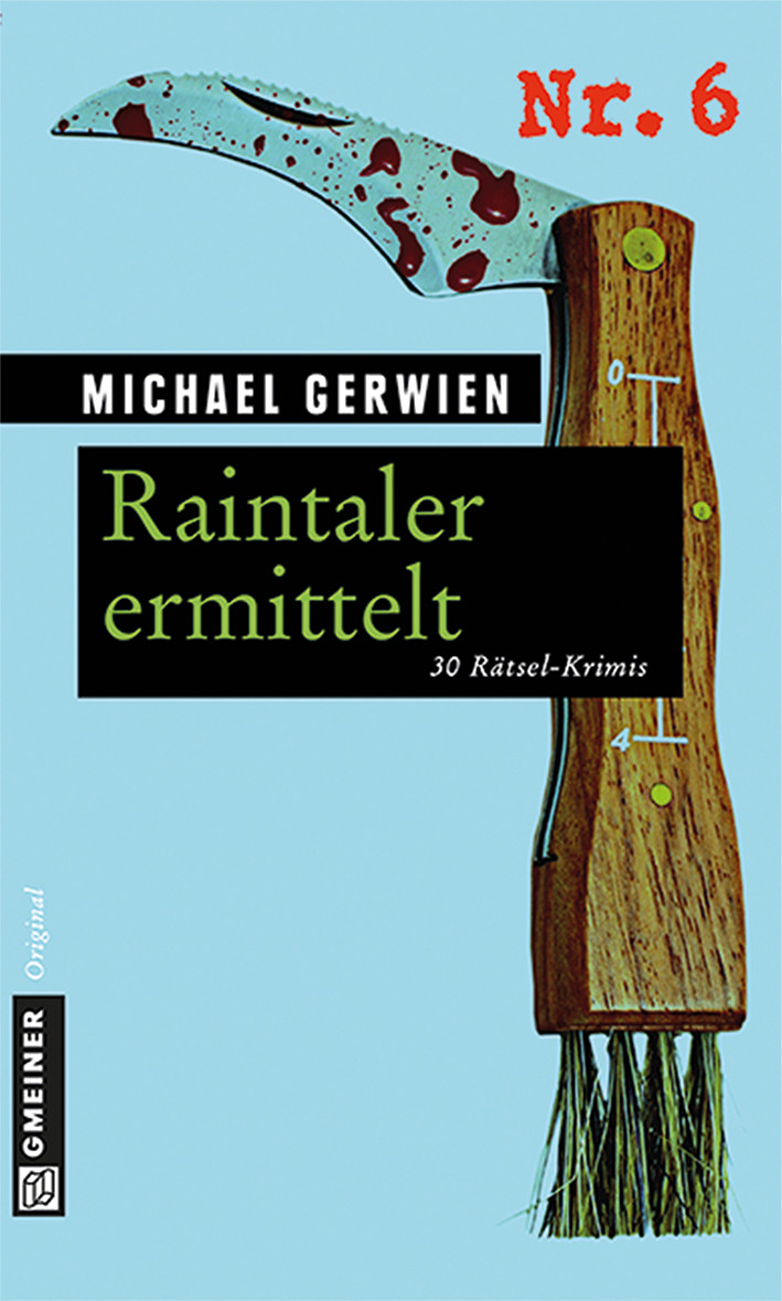 Raintaler ermittelt 30 Rätsel-Krimis