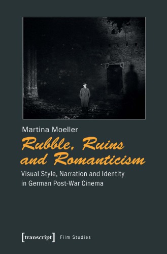 Rubble, Ruins and Romanticism