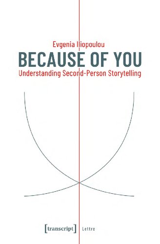 Because of you: understanding second-person storytelling