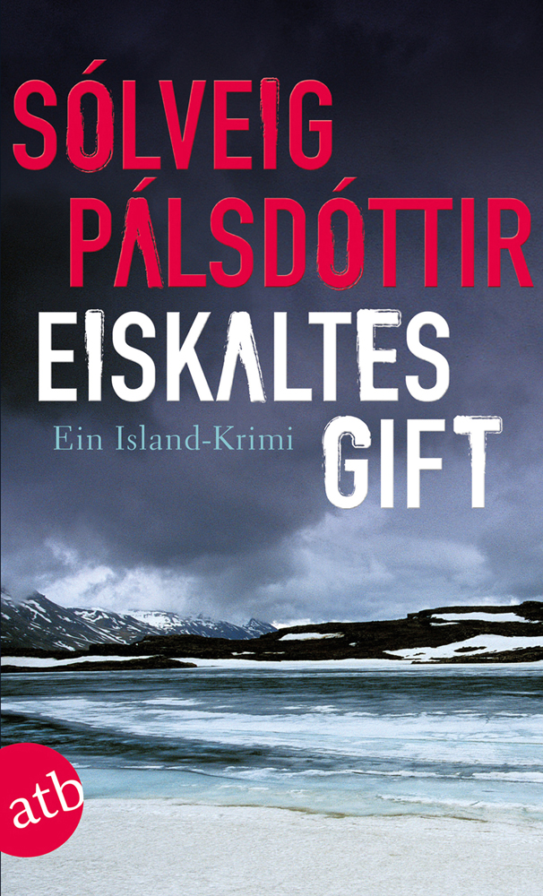 Eiskaltes Gift ein Island-Krimi