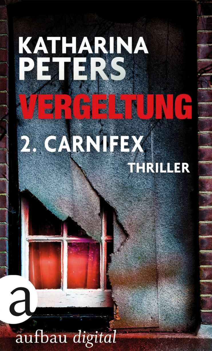 Vergeltung - Folge 2 Carnifex