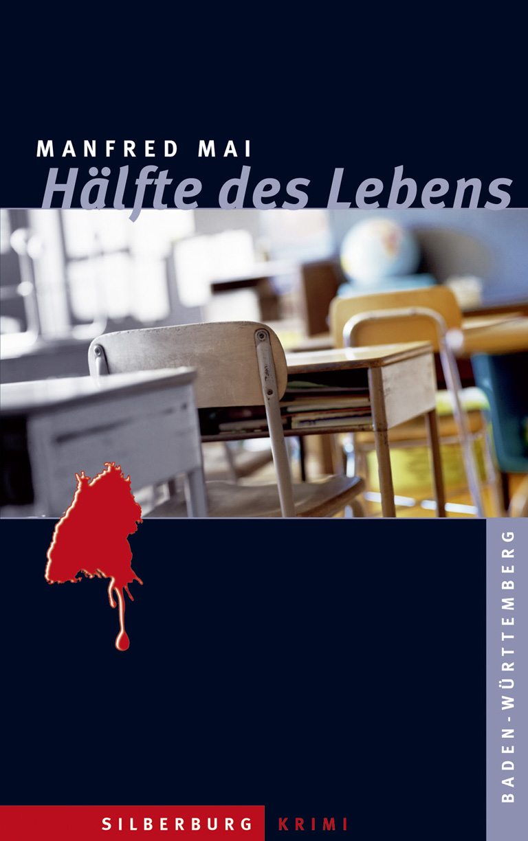 Hälfte des Lebens ein Baden-Württemberg-Krimi