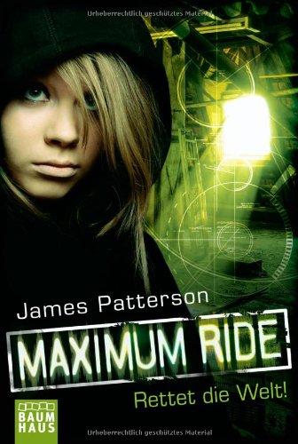 Maximum Ride - Rettet die Welt!