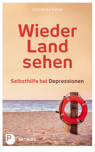 Wieder Land sehen Selbsthilfe bei Depressionen