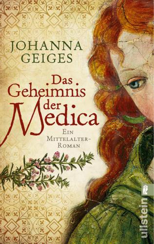 Das Geheimnis der Medica Historischer Roman