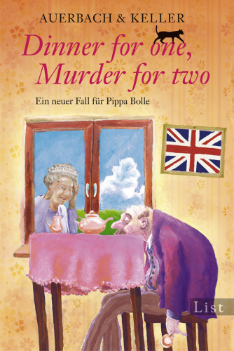 Dinner for one, Murder for two Ein neuer Fall für Pippa Bolle