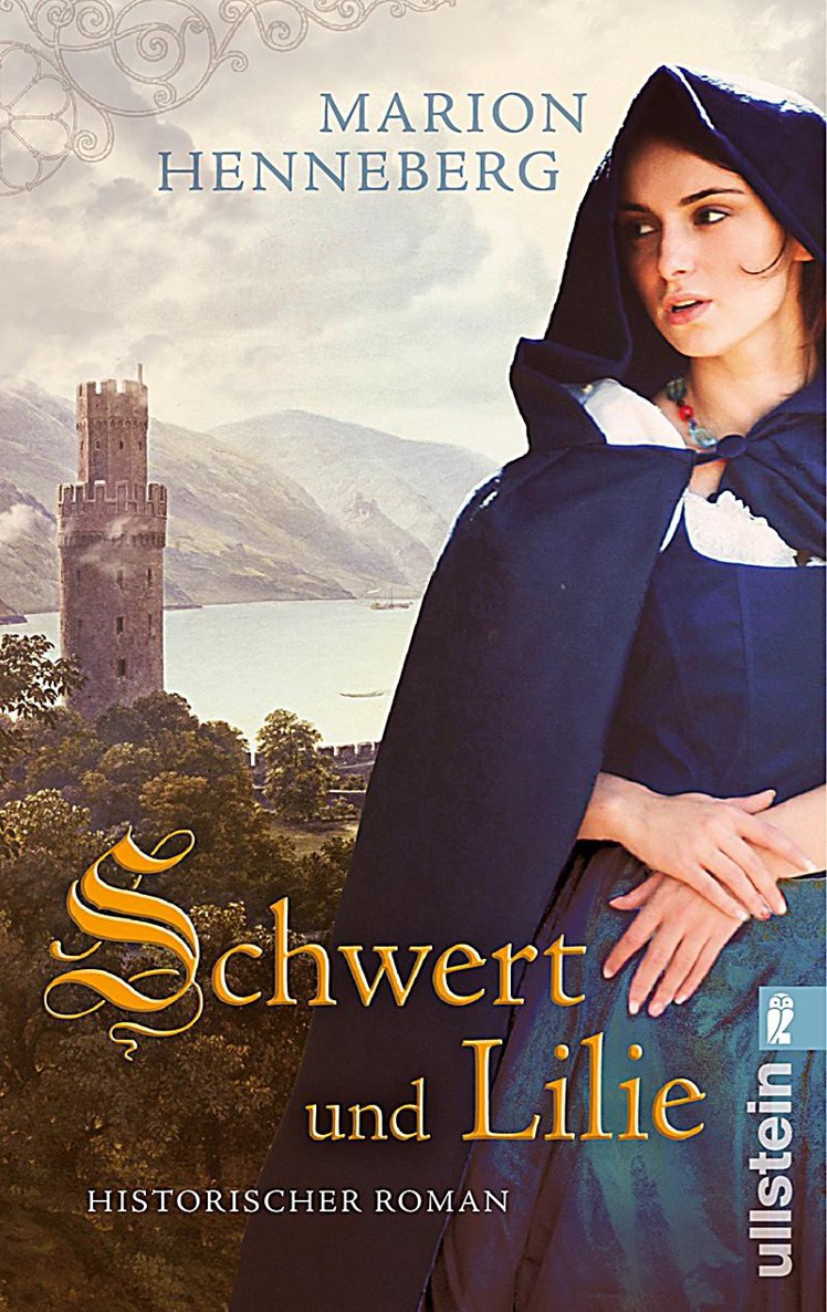 Schwert und Lilie Historischer Roman