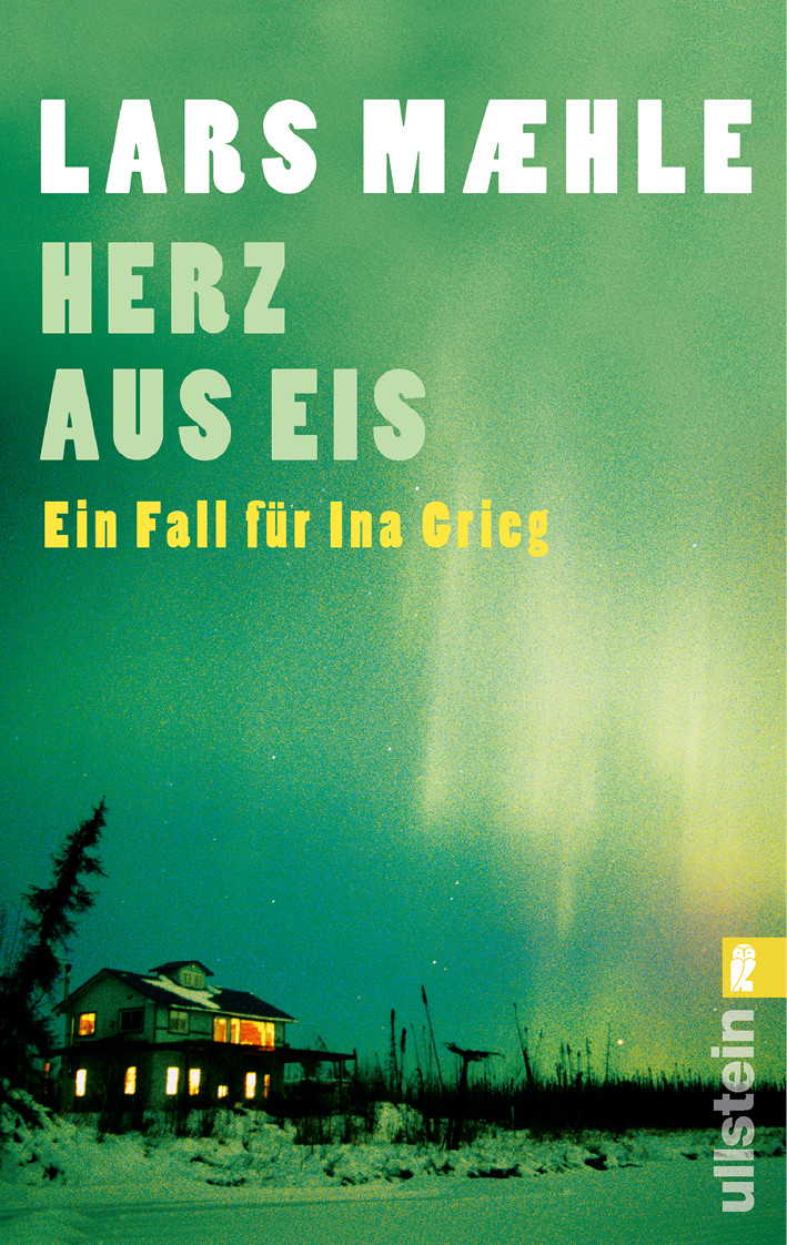 Herz aus Eis Ein Fall für Ina Grieg