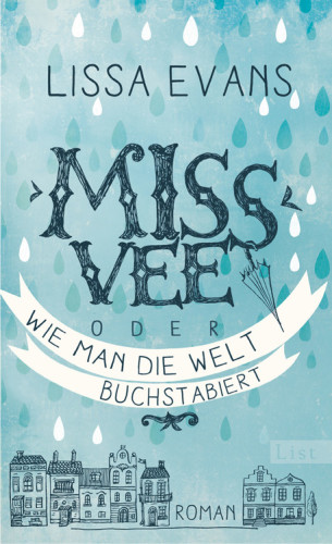 Miss Vee oder wie man die Welt buchstabiert Roman