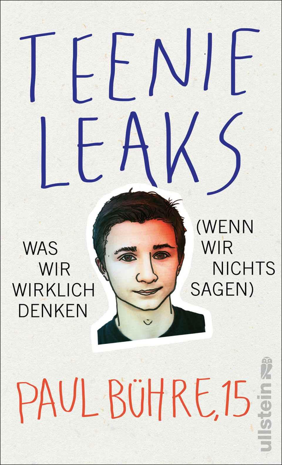 Teenie-Leaks Was wir wirklich denken (wenn wir nichts sagen)