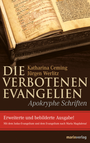 Die verbotenen Evangelien Apokryphe Schriften