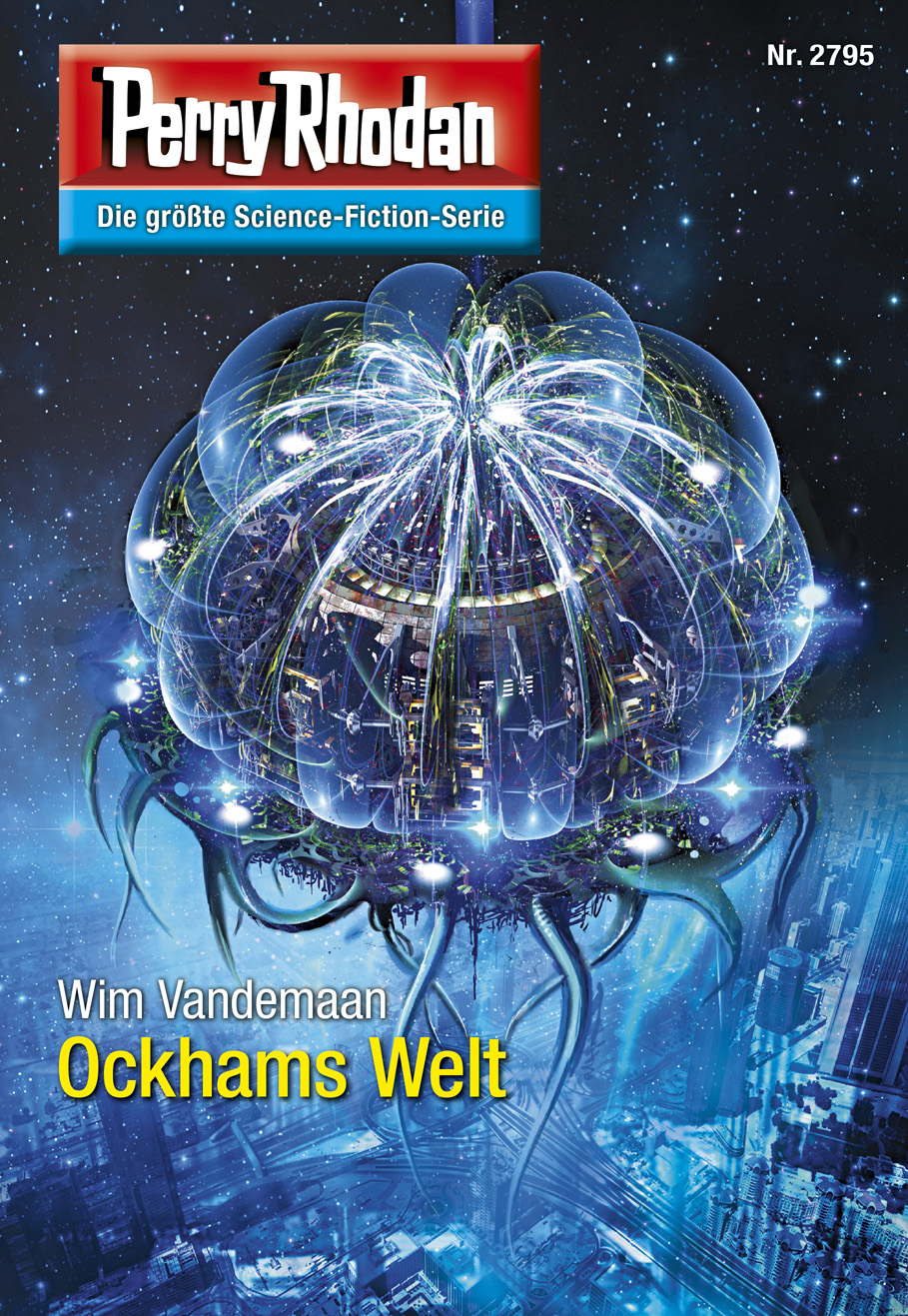 Perry Rhodan 2795: Ockhams Welt (Heftroman) Perry Rhodan-Zyklus "Das Atopische Tribunal"