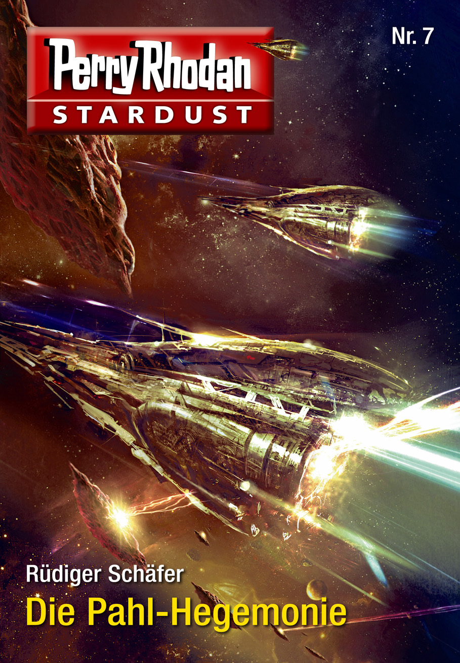 Stardust 7: Die Pahl-Hegemonie Perry Rhodan Miniserie