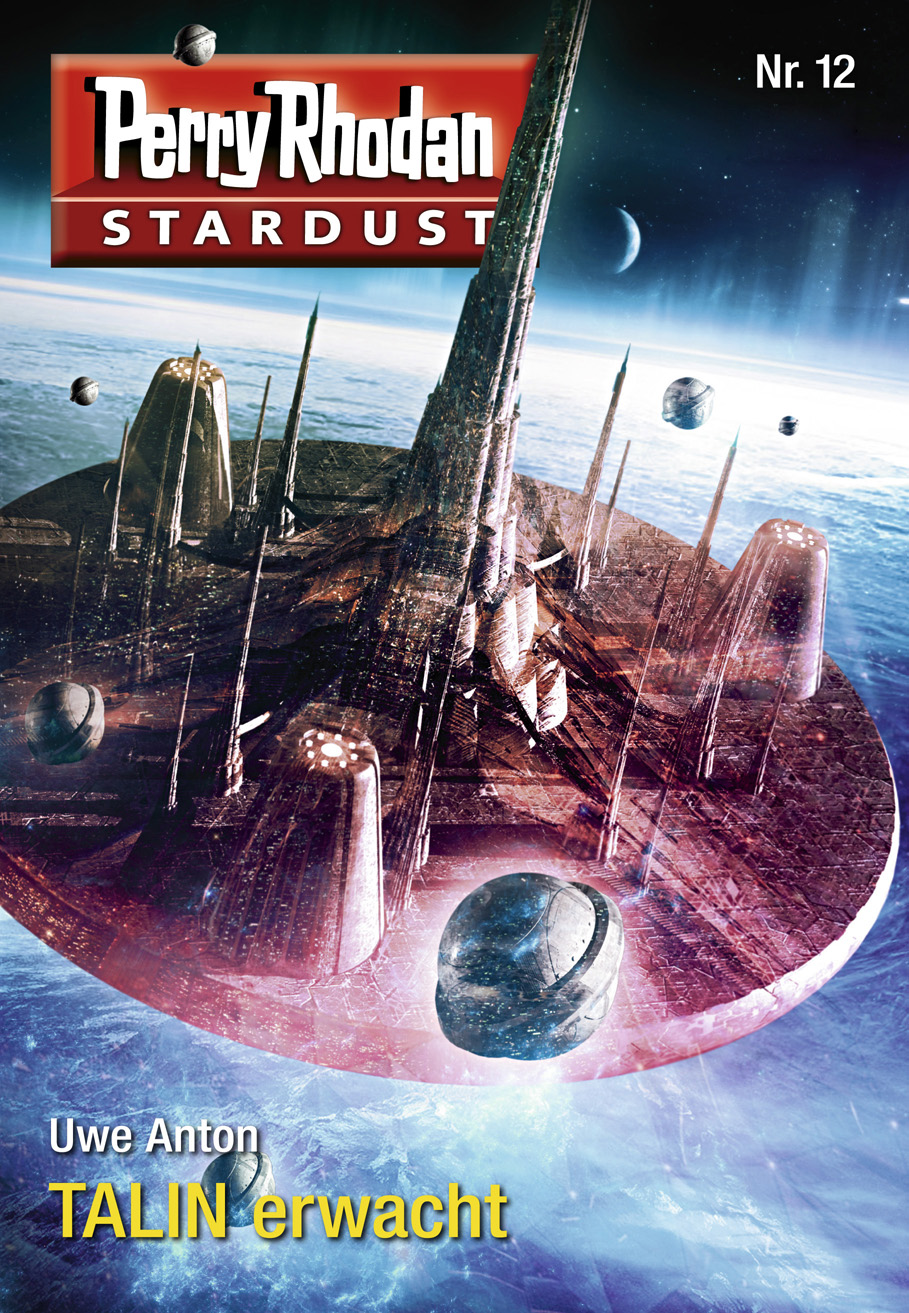 Stardust 12: TALIN erwacht Perry Rhodan Miniserie