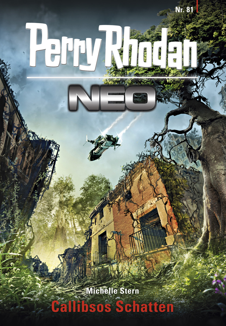 Perry Rhodan Neo 81: Callibsos Schatten Staffel 8: Protektorat Erde