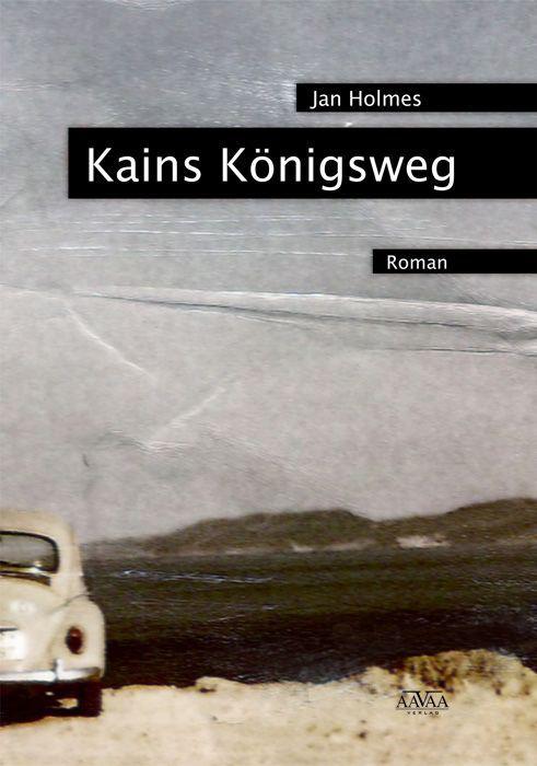 Kains Königsweg