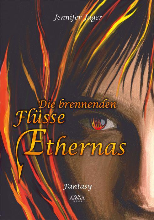 Die brennenden Flüsse Ethernas