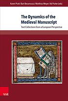 The dynamics of the medieval manuscript text collections from a European perspective