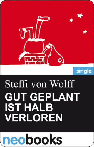 Gut geplant ist halb verloren (Knaur eBook) (German Edition)