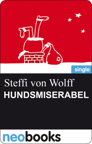 Hundsmiserabel (Knaur eBook) (German Edition)