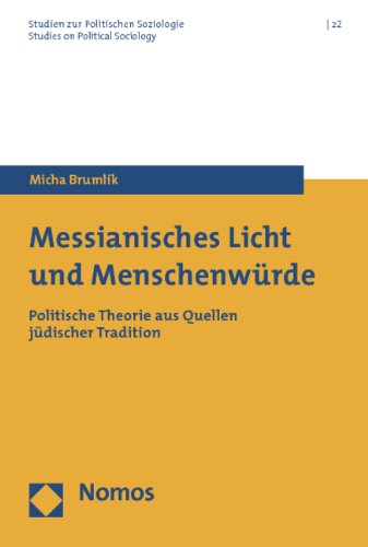 Messianisches Licht Und Menschenweurde