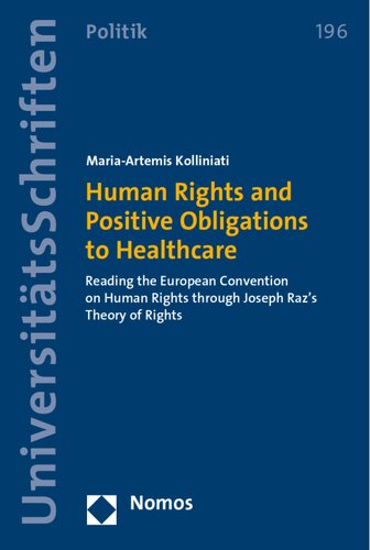 Human Rights and Positive Obligations to Healthcare