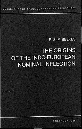 The origins of the Indo-European nominal inflection