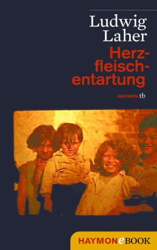 Herzfleischentartung Roman