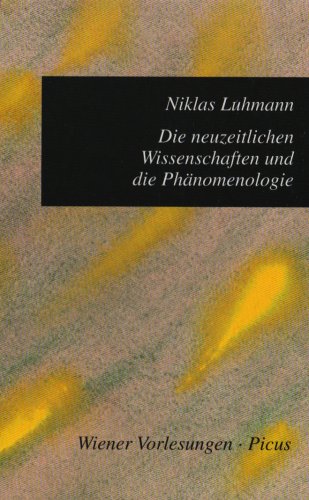 Die neuzeitlichen Wissenschaften und die Phänomenologie