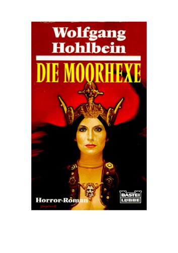 Die Moorhexe