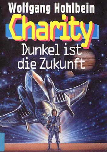 Charity. Dunkel ist die Zukunft