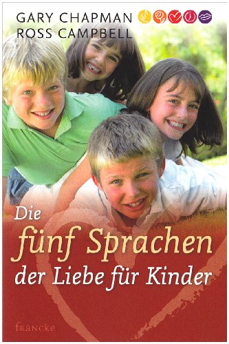 Die Fünf Sprachen Der Liebe Für Kinder