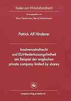 Insolvenzstrafrecht Und Eu-Niederlassungsfreiheit Am Beispiel Der Englischen Private Company Limited by Shares