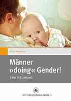 Manner &quot;Doing&quot; Gender!