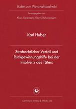 Strafrechtlicher Verfall und Rückgewinnungshilfe bei der Insolvenz des Täters.