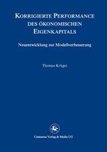 Korrigierte Performance des ökonomischen Eigenkapitals Neuentwicklungen zur Modellverbesserung