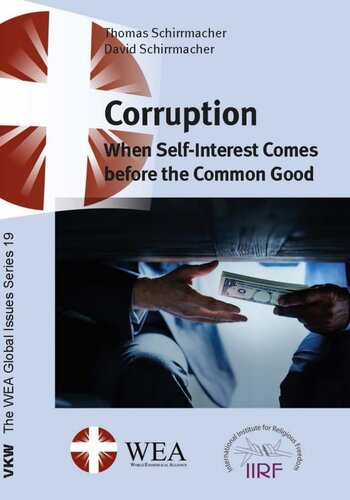 Corruption when self-interest comes before the common good