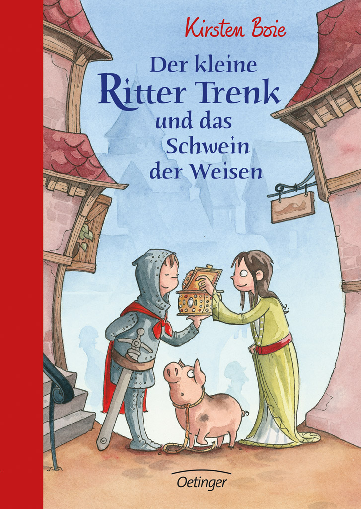 Der kleine Ritter Trenk und das Schwein der Weisen