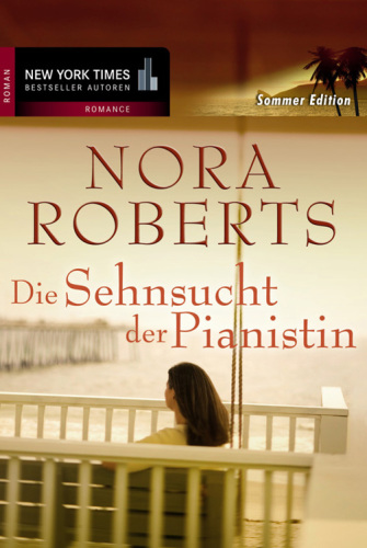 Die Sehnsucht der Pianistin : Roman