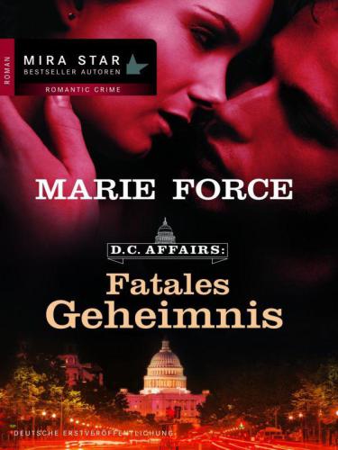 Fatales Geheimnis D.C. Affairs 1